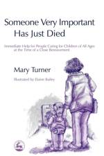 Someone Very Important Has Just Died af Mary Turner