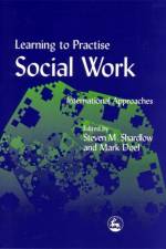 Learning to Practise Social Work