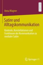 Satire Und Alltagskommunikation af Anna Wagner