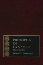 Principles of Dynamics af Donald Greenwood