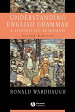 Understanding English Grammar af Ronald Wardhaugh