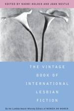 The Vintage Book of International Lesbian Fiction af Naomi Holoch