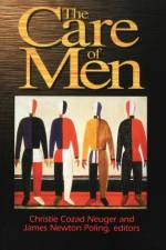 The Care of Men af Christie Cozad Neuger