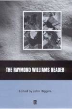 The Raymond Williams Reader af John (University of Capetown) Higgins