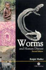 Worms and Human Disease af Ralph (The London School of Hygiene and Tropical Medicine Muller