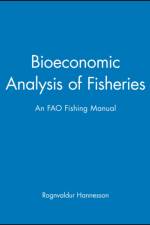 Bioeconomic Analysis of Fisheries af Rognvaldur Hannesson