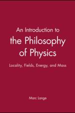 An Introduction to the Philosophy of Physics af Marc (University of North Carolina Lange