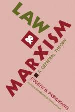 Law and Marxism af Evgeny Pashukanis