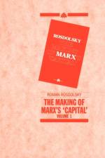 The Making of Marx's Capital Volume 1 af Roman Rosdolsky