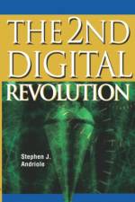 The 2nd Digital Revolution af Stephen J. Andriole