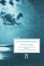 Letitia Elizabeth Landon - Selected Writings af Letitia Elizabeth Landon