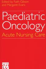 Paediatric Oncology af Faith (Great Ormond Street Hospital) Gibson