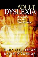 Adult Dyslexia af Gary (Fitzgibbon Associates Fitzgibbon
