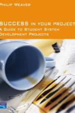 Success in Your Project af Philip Weaver