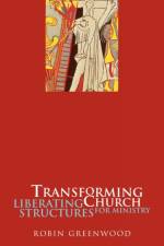 Transforming Church af The Revd Canon Robin Greenwood