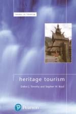 Heritage Tourism af Dallen Timothy