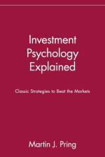 Investment Psychology Explained af Martin J. Pring