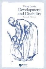Development and Disability af Vicky (Open University) Lewis