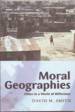 Moral Geographies af David M. Smith