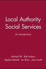 Local Authority Social Services af M Hill