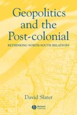 Geopolitics and the Post-Colonial af David (Loughborough University) Slater