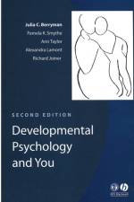 Developmental Psychology and You af Julia C. (University of Leicester) Berryman