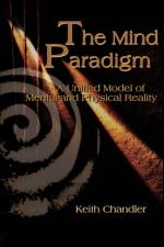 The Mind Paradigm af Keith a Chandler