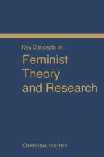 Key Concepts in Feminist Theory and Research af Christina Hughes