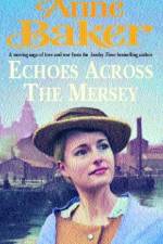 Echoes Across the Mersey af Anne Baker