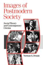 Images of Postmodern Society af Norman K. Denzin