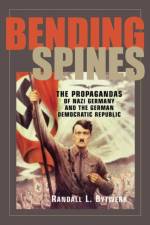 Bending Spines af Randall L. Bytwerk