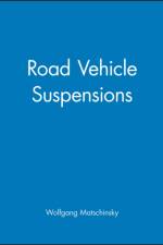 Road Vehicle Suspensions af Wolfgang Matschinsky