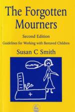 The Forgotten Mourners af Margaret Pennells