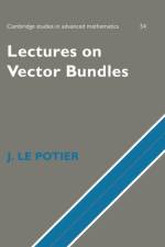 Lectures on Vector Bundles af J. Le Potier