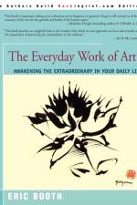 The Everyday Work of Art af Eric Booth