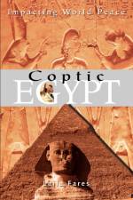 Coptic Egypt af Laila Fares