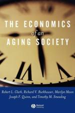 The Economics of an Aging Society af Robert L. (Duke University Clark
