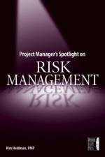 Project Manager's Spotlight on Risk Management af Kim Heldman