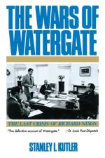 Wars of Watergate af Stanley I. Kutler
