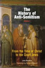 The History of Anti-Semitism, Volume 1 af Leon Poliakov