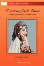 Il Etait Une Fois Le Maroc af David Bensoussan