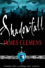 Shadowfall af James Clemens