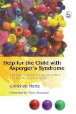 Help for the Child with Asperger's Syndrome af Gretchen Mertz Cowell