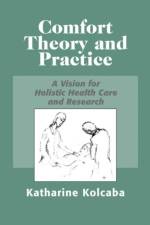 Comfort Theory and Practice af Katharine Kolcaba