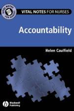 Vital Notes for Nurses: Accountability af Helen (Royal College of Nursing) Caulfield