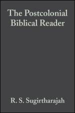 The Postcolonial Biblical Reader af R. S. (University of Birmingham) Sugirtharajah
