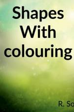 Shapes with colouring af Dr Sonam Rajput