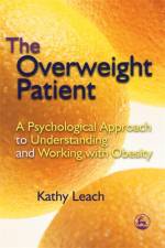The Overweight Patient af Kathy Leach
