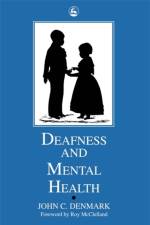 Deafness and Mental Health af John Denmark