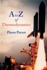 A to Z of Thermodynamics af Perrot